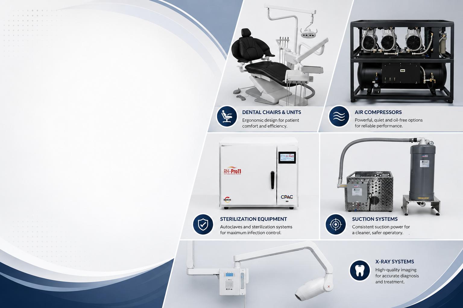 DRM Dental equipment categories: dental chairs and units, air compressors, sterilization equipment, suction systems, and X-ray systems
